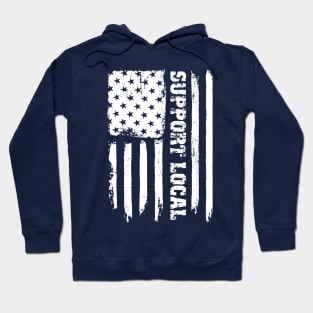 Support Local United States Flag Hoodie